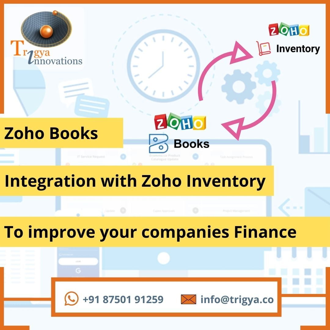 Zoho Inventory and Zoho Books setup to improve your companies Finance 